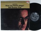 BILL EVANS TRIO How My Heart Sings  RIVERSIDE LP g