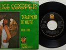 ALICE COOPER 'Department Of Youth / Cold Ethyl' 1975 Yugoslavian 7