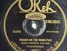 Earl Johnson & His Clodhoppers, N*gger On Wood Pile/Wire Grass, OKeh 45269, 78