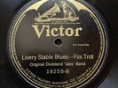 ORIGINAL DIXIELAND JASS BAND - ‘LIVERY STABLE BLUES’ VICTOR 18255 EE+ COPY