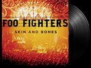 Foo Fighters: Skin And Bones Vinyl LP. The Colour And The Shape. In Your Honor.