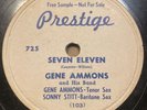 Gene Ammons SONNY STITT 78 rpm PRESTIGE 725 SEVEN ELEVEN V+ 1950 jazz