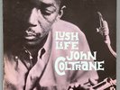 Vinyl: John Coltrane - Lush Life, Prestige