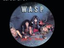 W.A.S.P. I Wanna Be Somebody (UK IMPORT) Vinyl NEW