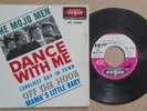 THE MOJO MEN - Dance with me + 3 - 1965 FR 45T EP VOGUE INT.18050 - ORIGINAL