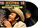 ANTONIO AGUILAR 15 Exitos Con Tambora LP Vinyl Album Mexico LAMBERTO QUINTERO