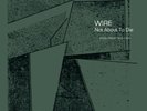 WIRE - NOT ABOUT TO DIE RSD 2022