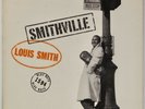LOUIS SMITH: Smithville  US Blue Note 1594 OG DG Jazz Vinyl LP Superb HEAR