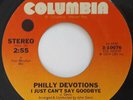 Philly Devotions - I Just Can't Say Goodbye (7