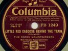 The Rocky Mountaineers - Little Red Caboose Behind The Train (Shellac, 10