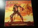 WASP W.A.S.P, THE LAST COMMAND LP RECORD