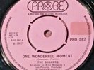 One Wonderful Moment - The Shakers Probe Records PRO582 Northern Soul. EX CON