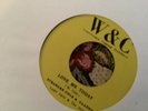 Stranger Cole , Love Me Today , Over And Over Again    ,  7” WC