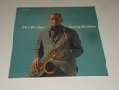Classic Records - Sonny Rollins - LP - The Bridge - 180 GRAM PRESSING