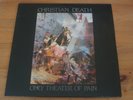 CHRISTIAN DEATH ONLY THEATER OF PAIN LP 1983 ROCK GOTH VALEUR++ AVEC ENCART
