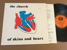 THE CHURCH Of Skins And Heart RARE AUSSIE LP 1981 - PCSO-7583 - ORANGE LABELS
