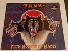 TANK - FILTH HOUNDS OF HADES LP + LTD ED 7
