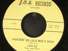 JOHN LEE: rhythm rockin' boogie / knockin' on lula mae's door J.O.B. 7