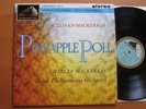 CSD 1399 ED1 FACTORY SAMPLE Pineapple Poll Charles Mackerras *MINT* HMV 1st G/G