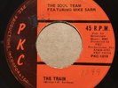 RARE Milwaukee Psych Soul 45 THE SOUL TEAM FEAT. MIKE SARR The Train PKC listen