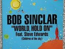 Bob Sinclar Feat. Steve Edwards – World, Hold On Rare Belgium 12'' Single