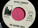 THE NATURE BOYS - Watch Yourself - Northern Soul Promo 45 rpm - Uptown 725