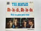 THE BEATLES 1968 SPANISH  45  OB-LA-DI, OB-LA-DA,  WHILE MY GUITAR GENTLY WEEPS
