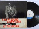 JIMMY SMITH New Sound New Star BLUE NOTE JAZZ LP W63 DG VG++