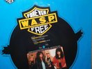 W.A.S.P. – Forever Free (Capitol Records 1989) (Picture Disc) 7