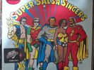 Jerry Masucci Presents ‎– Super Salsa Singers Vol. I - Salsa, Venezuela 1977