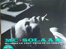 MC SOLAAR - Qui sème le vent récolte le Tempo / Vinyle LP