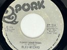BLEU WYZARD Funky Something / Hanging on Pork Rare Funk 45 HEAR