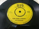 The Etheopians Bob Andy Dun Dead A'ready Stay In Reggae 45 Single 7