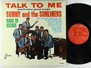 Sunny & The Sunliners - Talk To Me LP - Teardrop