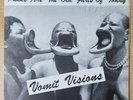Vomit Visions: Punks Are The Old Farts Of Today [Vinyl 7