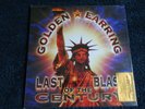 VINYL 3LP ET - LAST BLAST OF THE CENTURY/ GOLDEN EARRING (GOLD VINYL #593/1000)