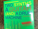 V/A Two Synths A Guitar & A Drum Machine #1 SOUL JAZZ 2LP Green VINYL Record NEW