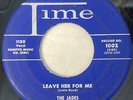 THE JADES LEAVE HER TO ME/ SO BLUE OG 1958 TIME 45 LOU REED DOO WOP STRNG PLAYER
