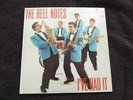 The Bell Notes I've Had It / Time TEP-100 7