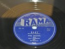 BABY/ UNTRUE BY THE CROWS ON RAMA 78RPM  RECORDS