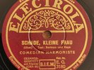 Comedian Harmonists: Schade, kleine Frau + Alles für dich Schellackplatte 78rpm