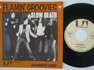 FLAMIN' GROOVIES Slow Death RARE M- Germany 7