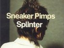 Sneaker Pimps - Splinter (NEW 2 VINYL LP)