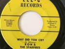 RON & THE STARFIRES Why Did You Cry / The Grass Is Greener LEE-C GARAGE Soul