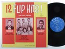 12 FLIP HITS  Six Teens/Donald Woods/Richard Berry FLIP LP VG+ j