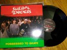 SUICIDAL TENDENCIES Possessed to Skate 12