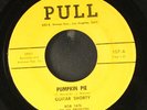 GUITAR SHORTY: pumpkin pie / i never thought PULL 7