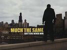 Much The Same - Quitters Never Win  [VINYL]