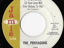 THE PENTAGONS I Wonder / She's Mine Rare Doo Wop Group Soul Jamie Record 45