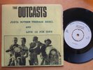 uk 45 THE OUTCASTS. justa nother teenage rebel. GOT3 yellow sleeve